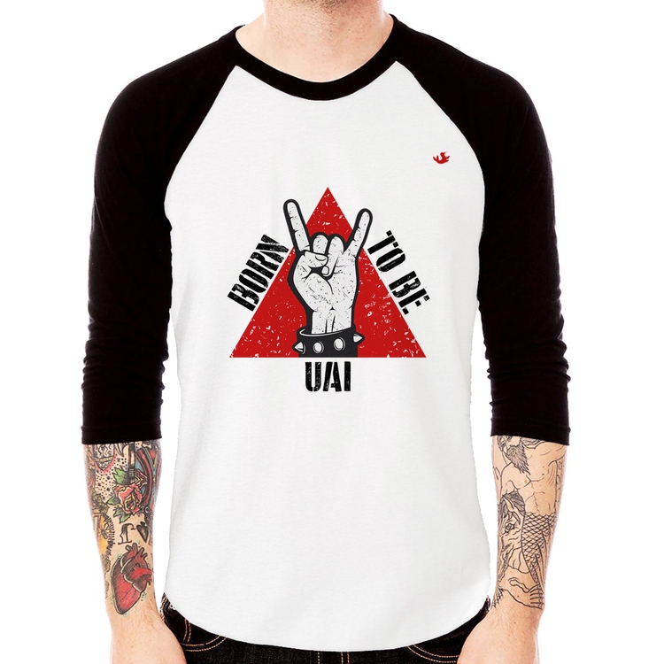 Camiseta Raglan Born to be Uai Rock Manga 3/4