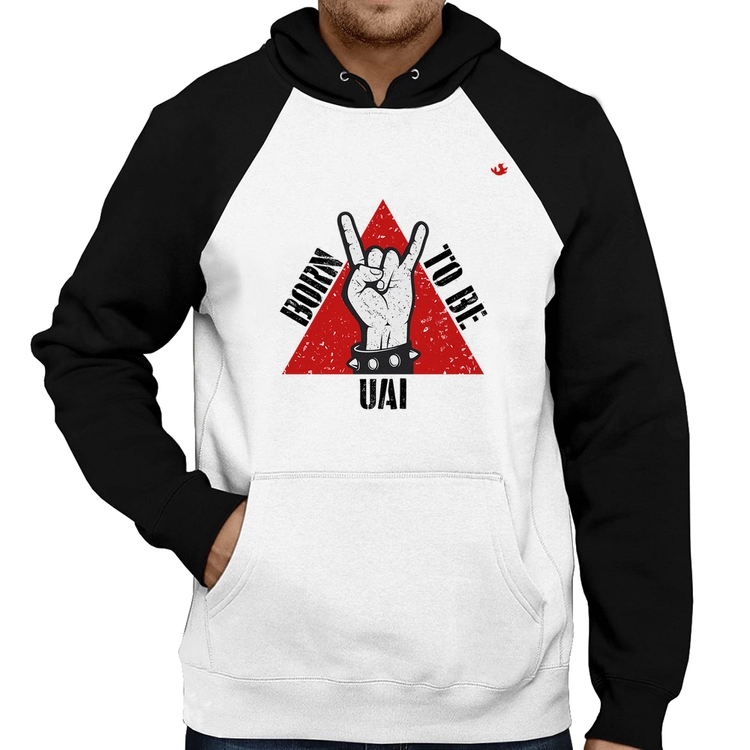 Moletom Born to be Uai Rock