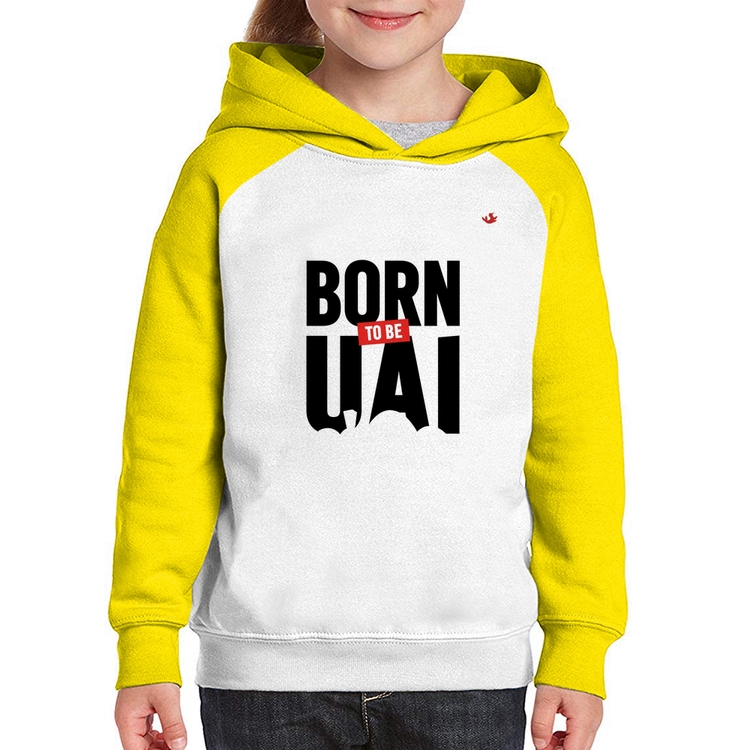 Moletom Infantil Born to be uai - Branco/Amarelo