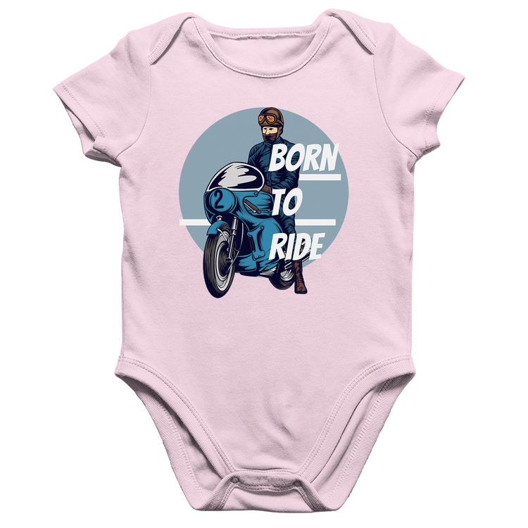 Body Bebê Algodão Born To Ride - Rosa Bebê