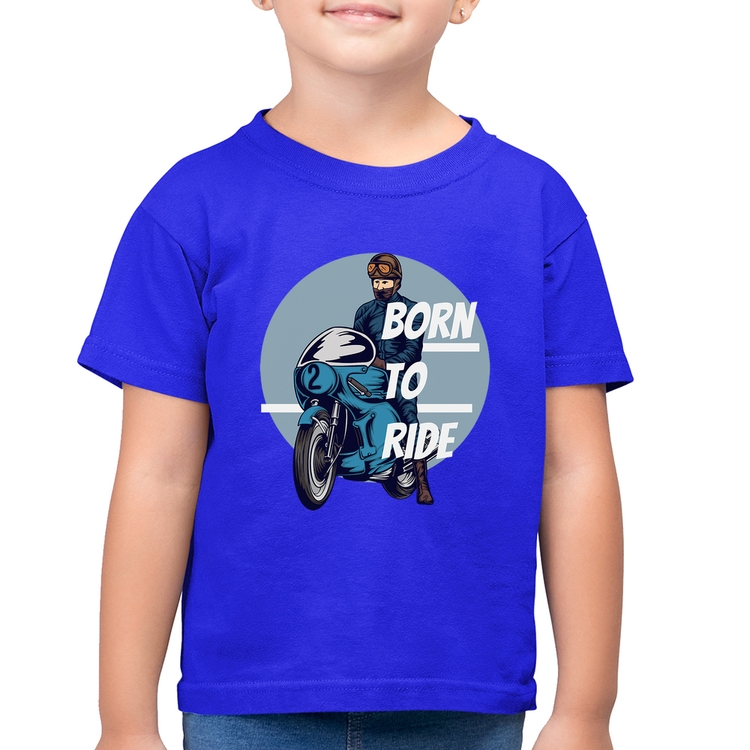 Camiseta Algodão Infantil Born To Ride - Azul Royal