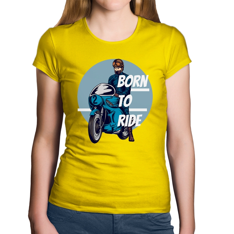 Baby Look Algodão Born To Ride - Amarela