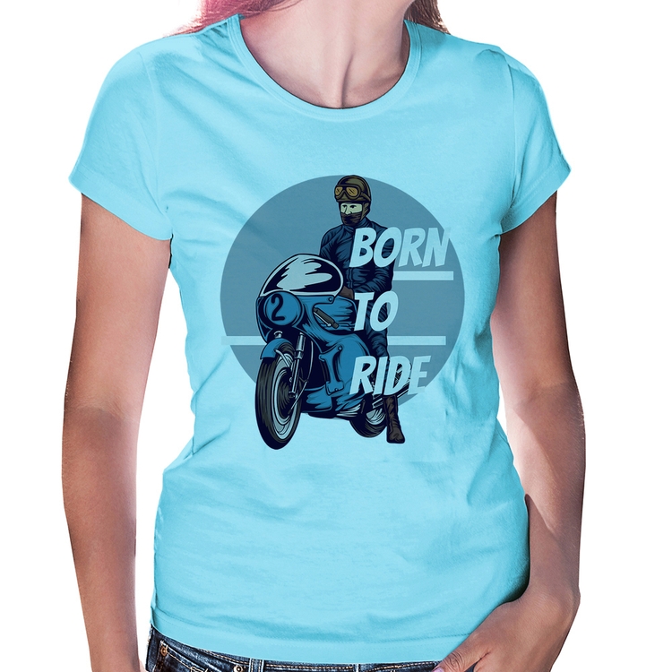 Baby Look Born To Ride - Azul Bebê