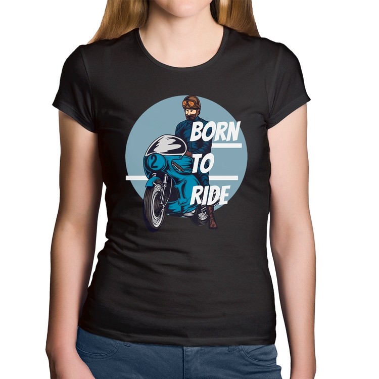 Baby Look Algodão Born To Ride