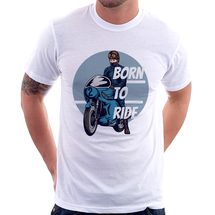 Camiseta Born To Ride