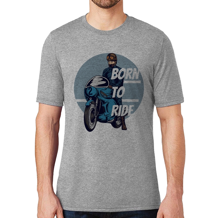 Camiseta Born To Ride - Cinza