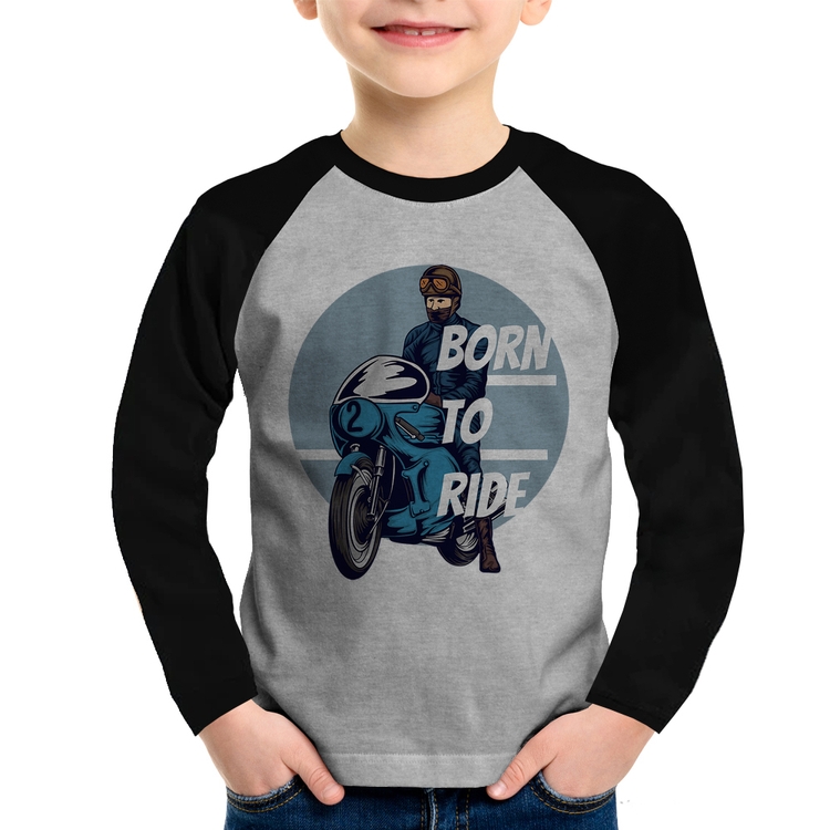 Camiseta Raglan Infantil Born To Ride Manga Longa - Cinza/Preto