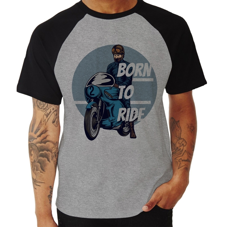 Camiseta Raglan Born To Ride - Cinza/Preto