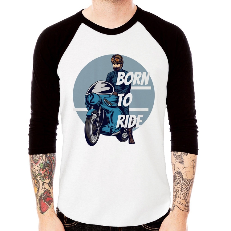 Camiseta Raglan Born To Ride Manga 3/4