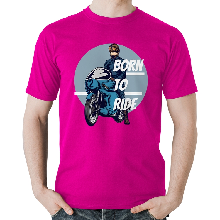 Camiseta Algodão Born To Ride - Rosa