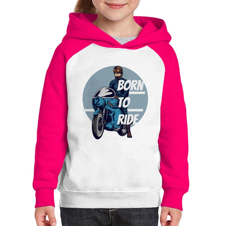 Moletom Infantil Born To Ride - Branco/Rosa