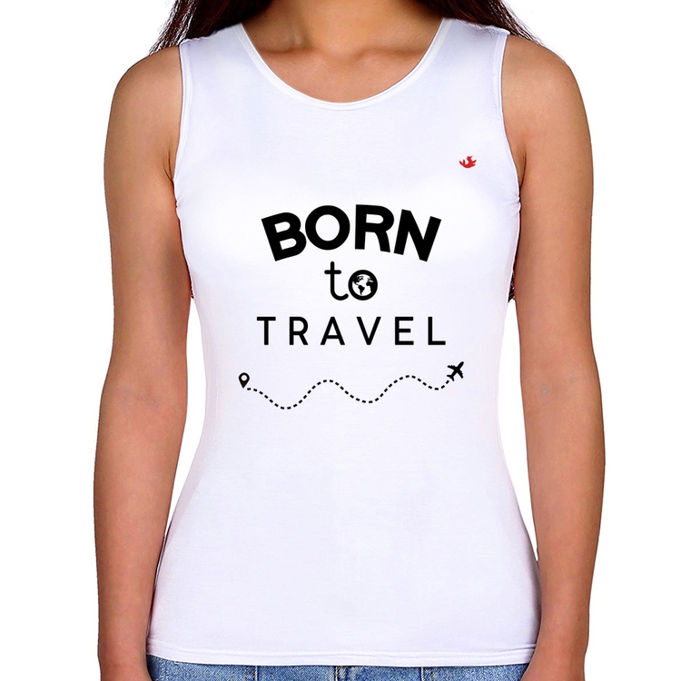 Regata Feminina Born to travel