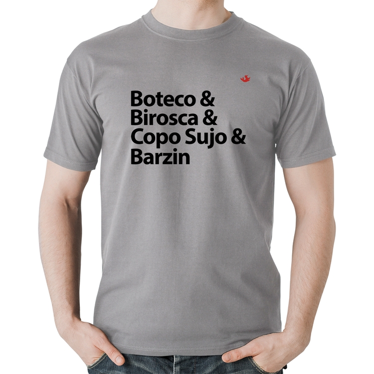 Camiseta Algodão Boteco & Birosca & Copo Sujo & Barzin - Cinza