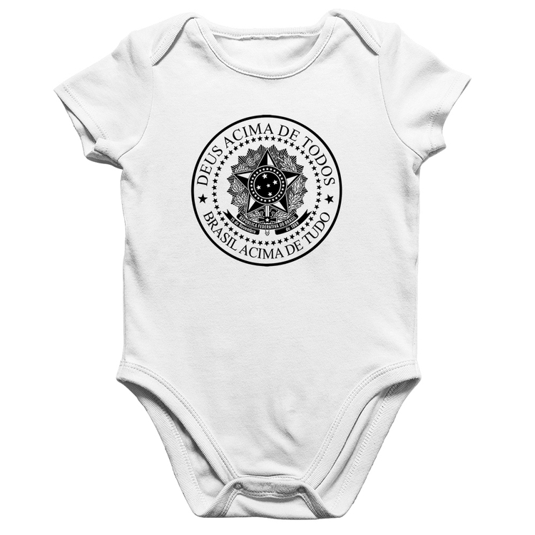 Body Bebê Algodão Brasil Acima de Tudo Deus Acima de Todos - Branco