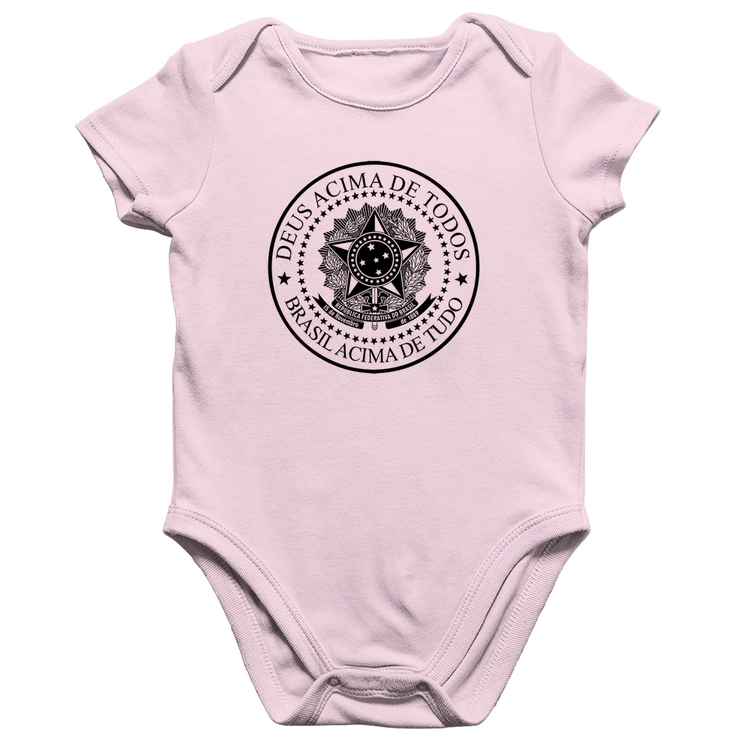 Body Bebê Algodão Brasil Acima de Tudo Deus Acima de Todos - Rosa Bebê