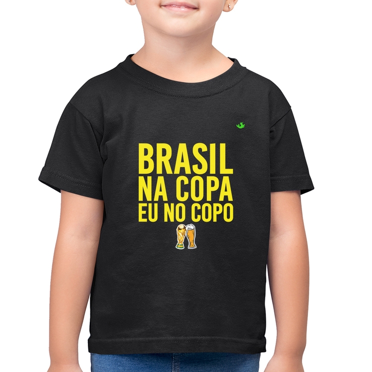 Camiseta Algodão Infantil Brasil na Copa eu no copo