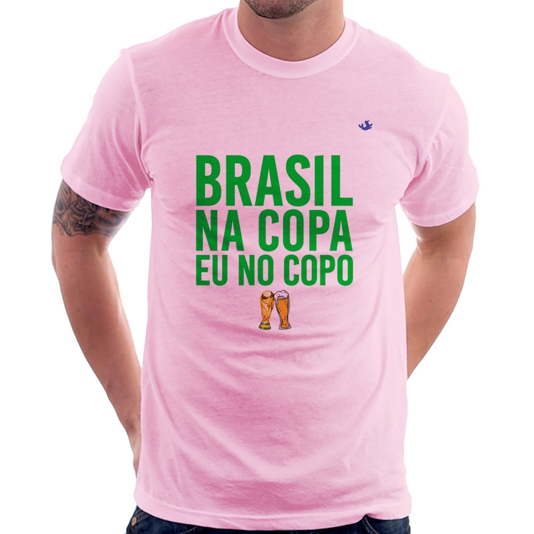 Camiseta Brasil na Copa eu no copo - Rosa Bebê