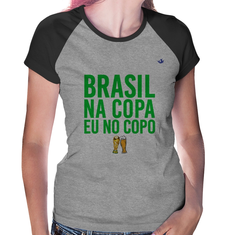 Baby Look Raglan Brasil na Copa eu no copo - Cinza/Preto
