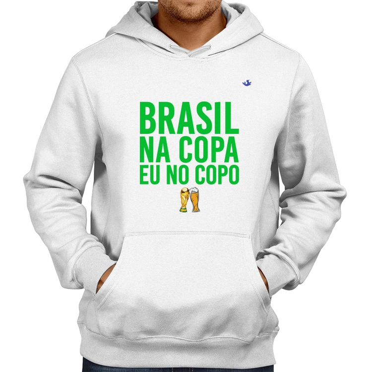 Moletom Brasil na Copa eu no copo - Branco