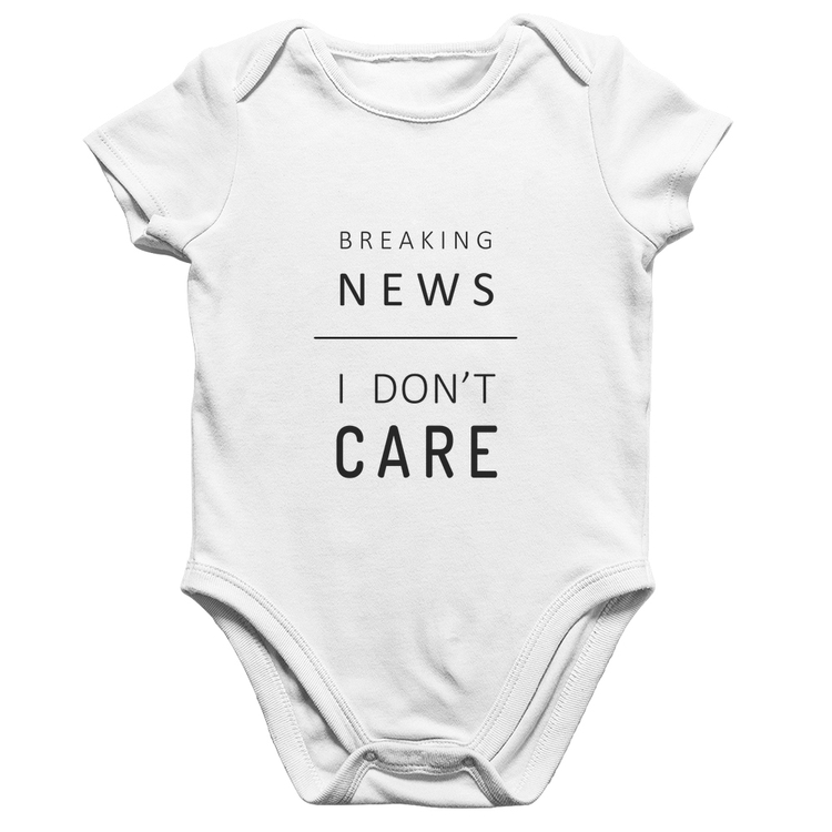 Body Bebê Algodão Breaking news: I don't care - Branco