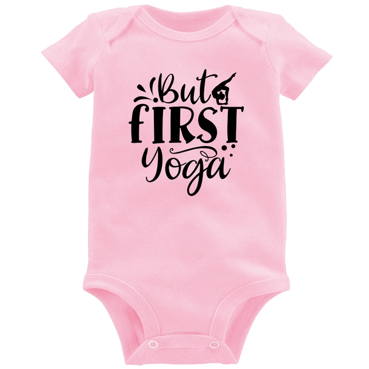 Body Bebê But First Yoga - Rosa Bebê