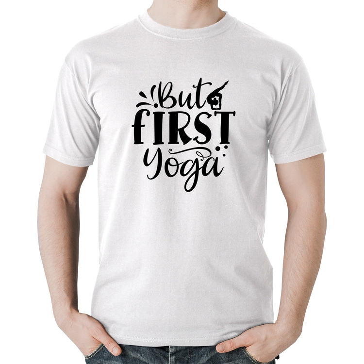 Camiseta Algodão But First Yoga - Branca