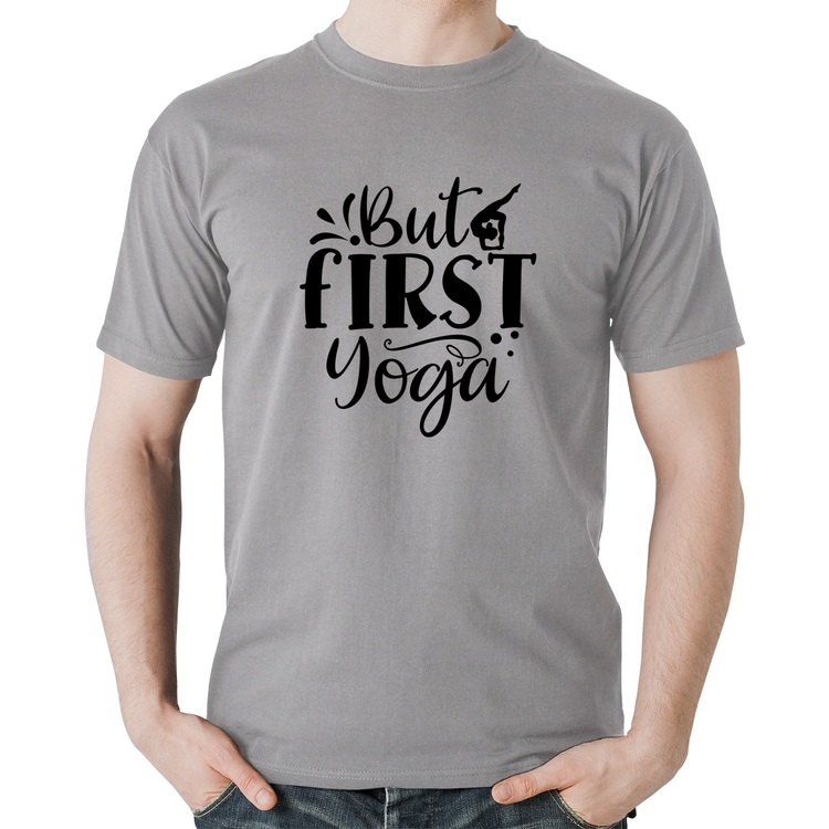 Camiseta Algodão But First Yoga - Cinza