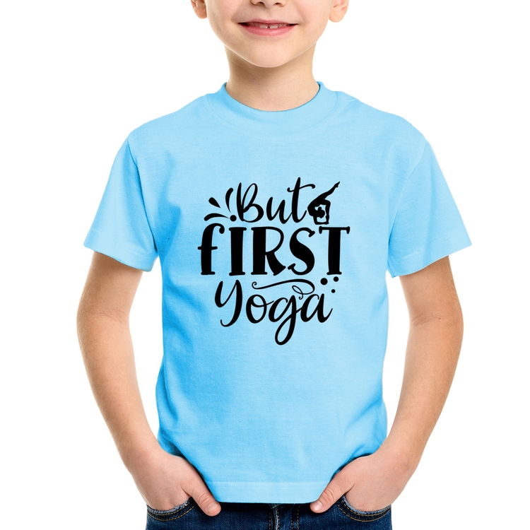 Camiseta Infantil But First Yoga - Azul Bebê