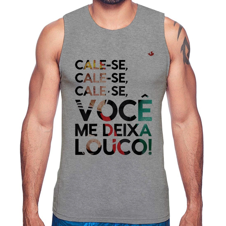 Regata Cale-se, você me deixa louco! - Cinza