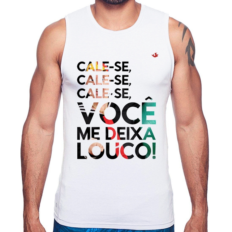 Regata Cale-se, você me deixa louco!