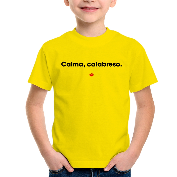 Camiseta Infantil Calma, calabreso. - Amarela