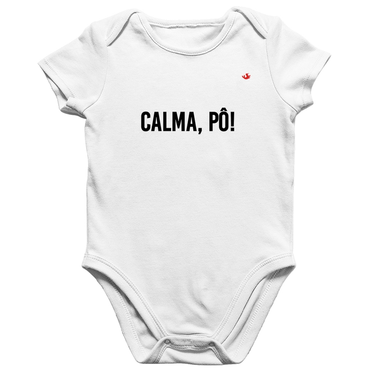 Body Bebê Algodão Calma, pô! - Branco