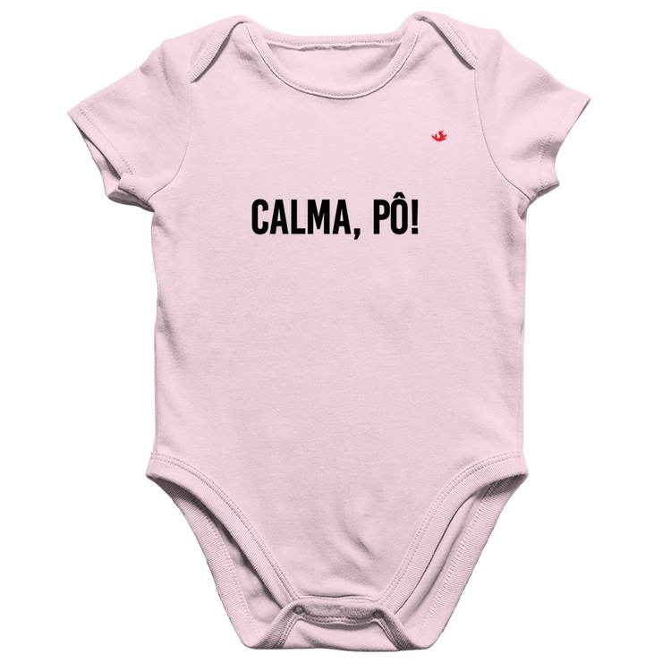 Body Bebê Algodão Calma, pô! - Rosa Bebê
