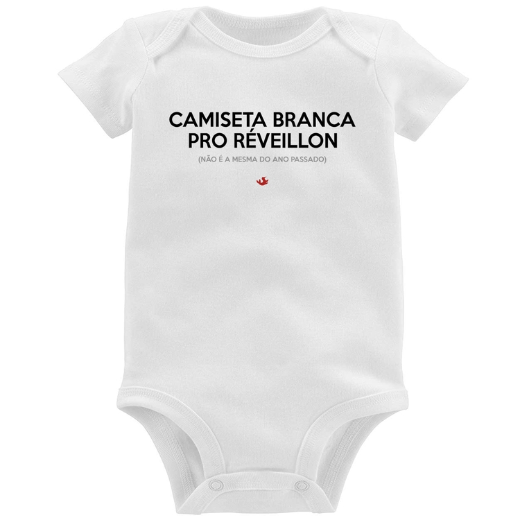 Body Bebê Camiseta Branca de Réveillon