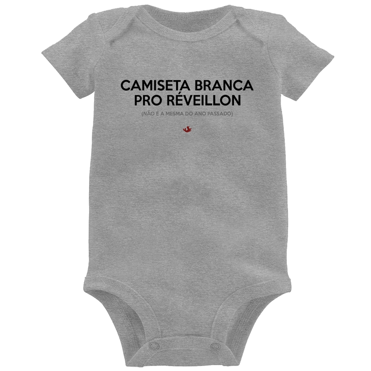 Body Bebê Camiseta Branca de Réveillon - Cinza