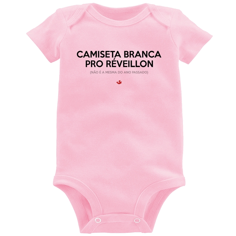 Body Bebê Camiseta Branca de Réveillon - Rosa Bebê