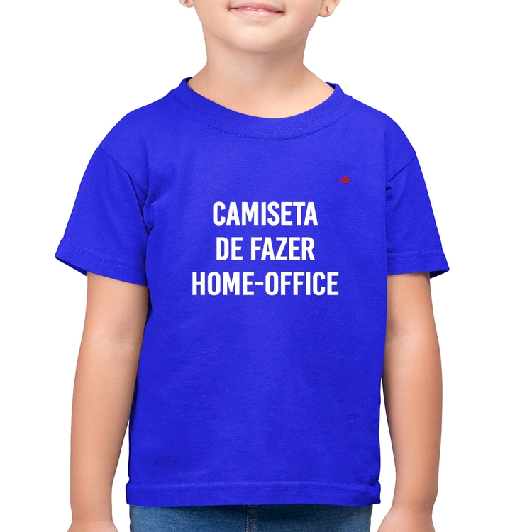 Camiseta Algodão Infantil Camiseta de fazer home-office - Azul Royal