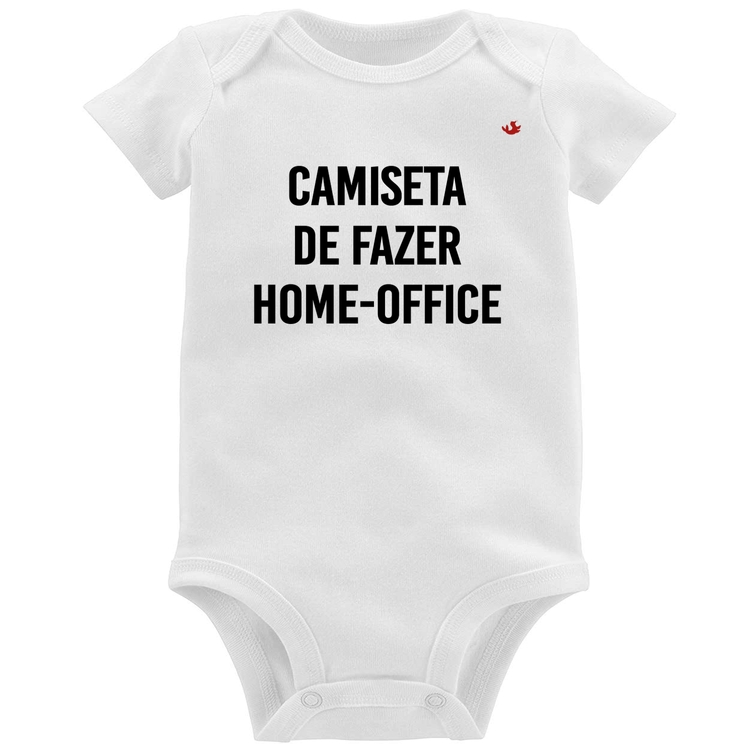 Body Bebê Camiseta de fazer home-office