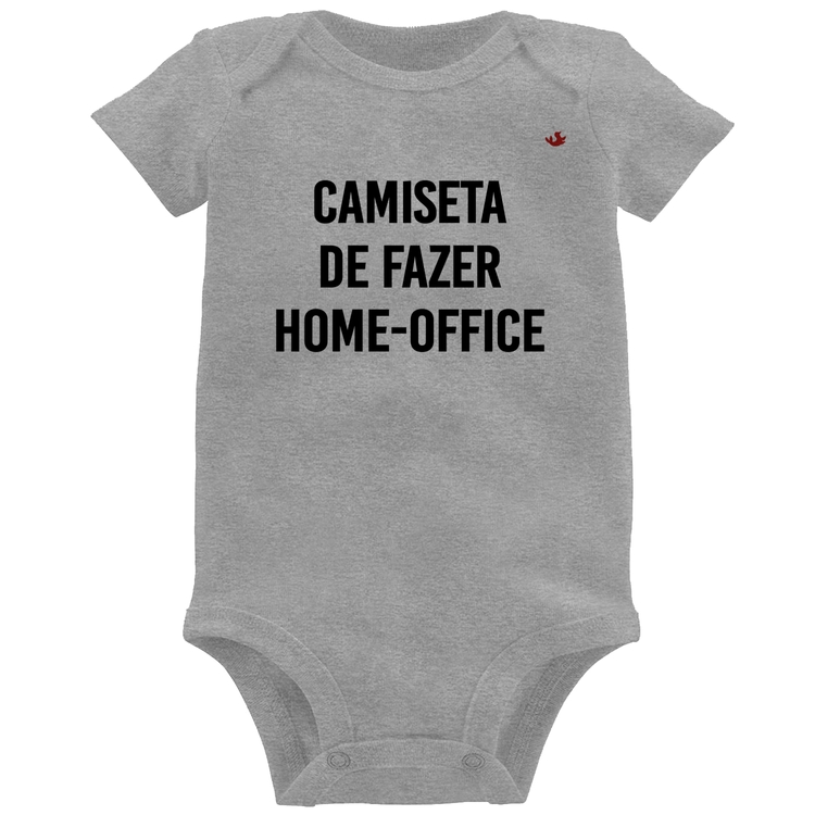 Body Bebê Camiseta de fazer home-office - Cinza