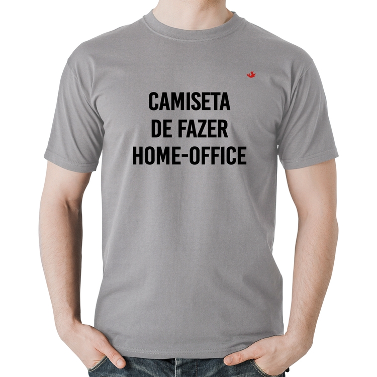 Camiseta Algodão Camiseta de fazer home-office - Cinza