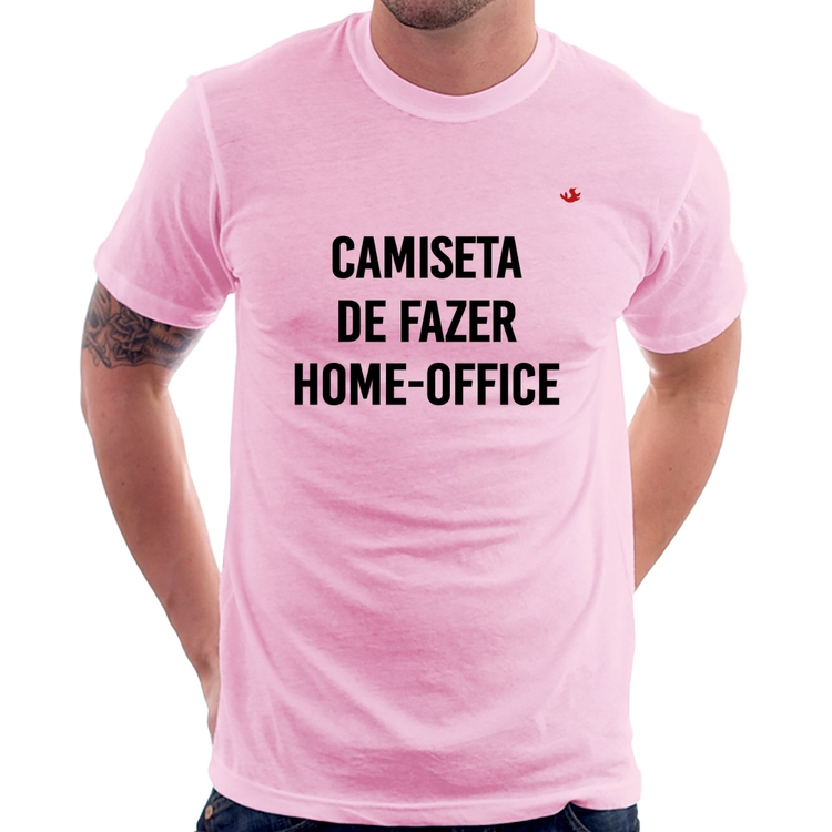 Camiseta Camiseta de fazer home-office - Rosa Bebê