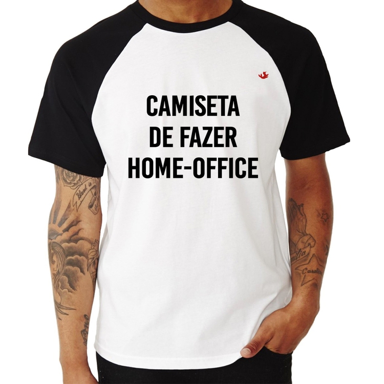 Camiseta Raglan Camiseta de fazer home-office