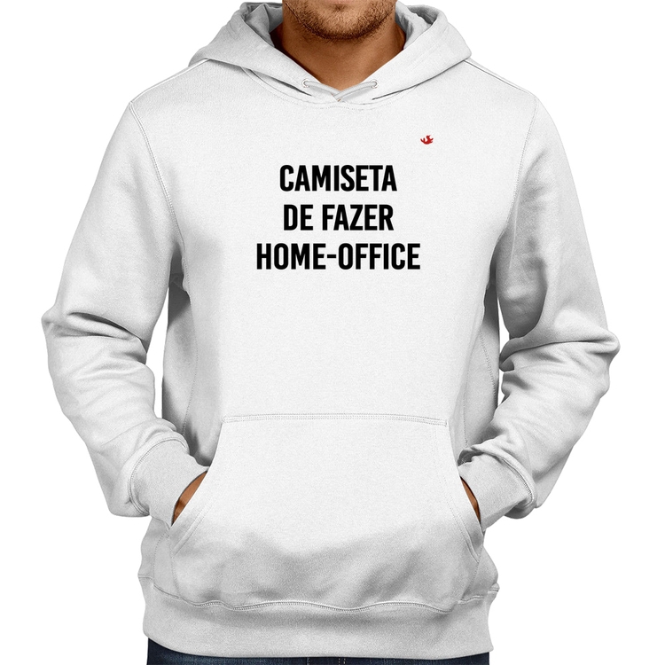 Moletom Camiseta de fazer home-office - Branco
