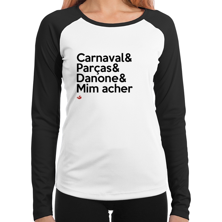 Baby Look Raglan Carnaval & Parças & Danone & Mim acher Manga Longa