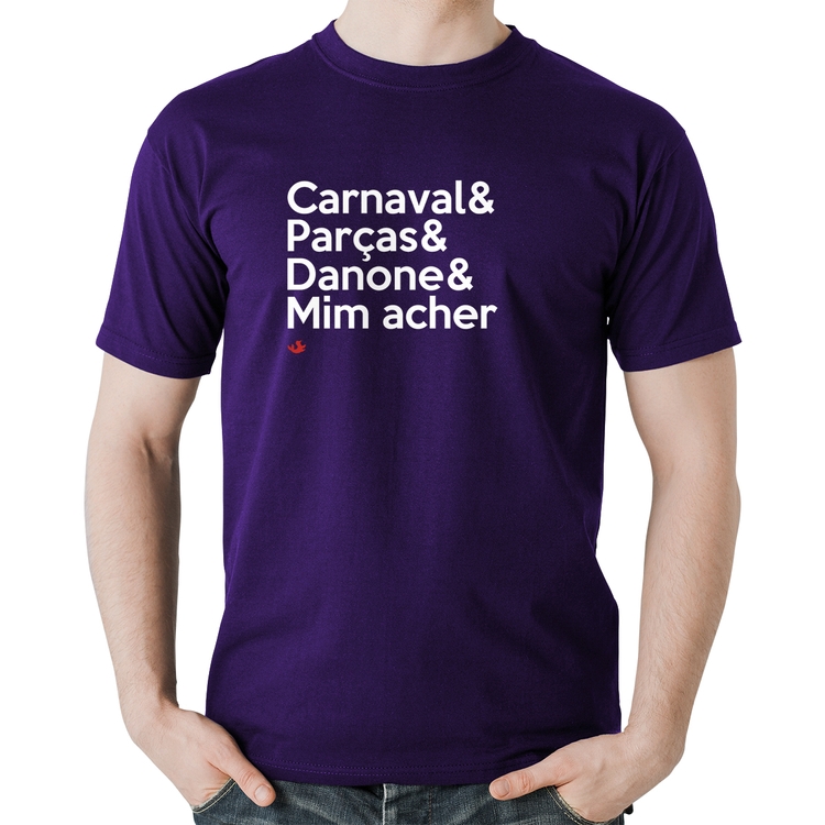 Camiseta Algodão Carnaval & Parças & Danone & Mim acher - Roxa