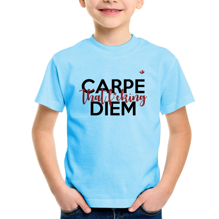 Camiseta Infantil Carpe that fucking Diem - Azul Bebê