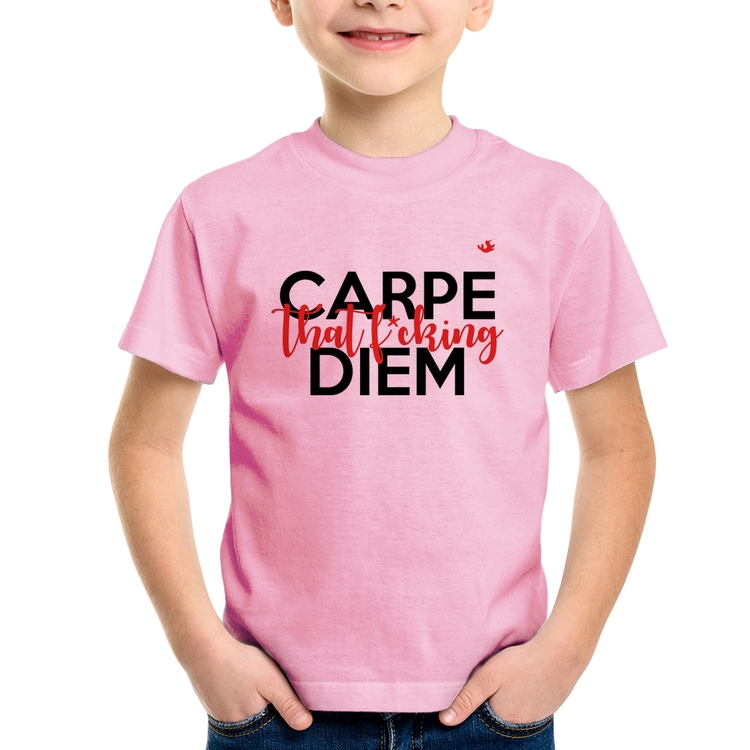 Camiseta Infantil Carpe that fucking Diem - Rosa Bebê