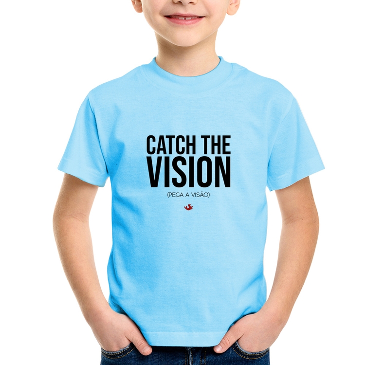 Camiseta Infantil Catch the Vision - Azul Bebê