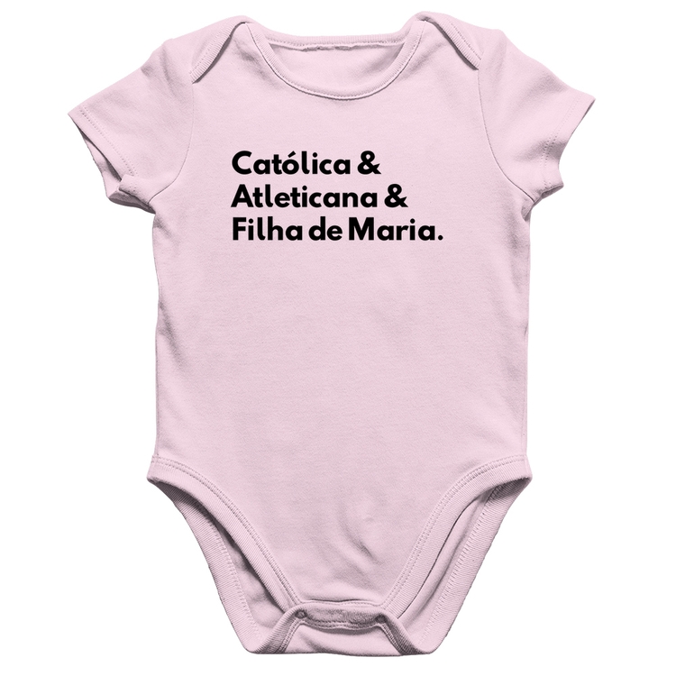Body Bebê Algodão Católica e Atleticana & Filha de Maria - Rosa Bebê