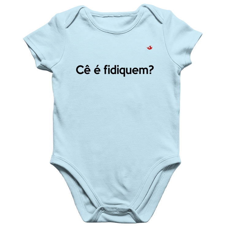 Body Bebê Algodão Cê é fidiquem? - Azul Bebê
